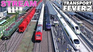 Transport Fever 2 | S7 Fx | LIVESTREAM | PRIMETIME-ROMANTIKER | ich hoffe meine Bambusleitung hält