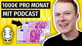 Wieviele Zuhörer braucht man um 1000€ IM MONAT mit PODCAST zu verdienen?