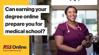 From ASU Online to Medical School