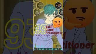 93 AWS Cloud Practitioner. What is a CloudFormation?