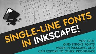 Inkscape: How to Use Actual One-Stroke Single-Line Fonts!