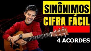 SINÔNIMOS - Cifra fácil - Simplificada - 4 Acordes