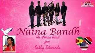 The Gemini Band Ft Sally Edwards - Naina Bandh (2021 Remastered Version)