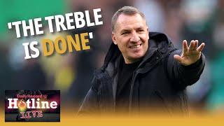 ‘The Treble is done!’ | Hotline Live