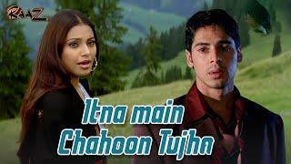 Itna Main Chahoon Tujhe Koi Kisi Ko Na Chahe | Raaz | Udit Narayan, AlkaYagnik | Bollywood Love Song