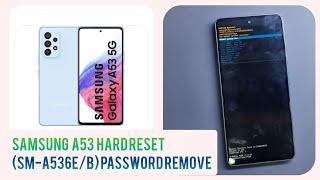 How to Hard Reset Samsung Galaxy A53 5G | Samsung A53 Hard reset | A53 password remove #hardreset