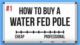 HOW TO BUY A WATER FED POLE!