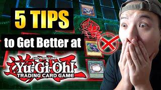 5 Tips to BECOME A Better Yu-Gi-Oh! Player!