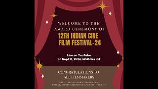 Award Ceremony; 12th Indian Cine Film Festival-24 #miniboxoffice #filmfestivals