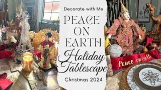 DECORATE WITH ME PEACE ON EARTH AROUND THE WORLD - HOLIDAY TABLESCAPE CELEBRATING ALL WORLD CULTURES