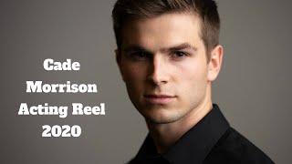 Cade Morrison  Acting Reel 2020