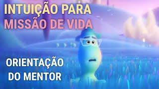 Sonho Lúcido com Mentor para Missão de Vida. Meditação Guiada do filme Soul.