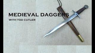 Medieval Dagger Types - With Tod Cutler (maker to Outlaw King)