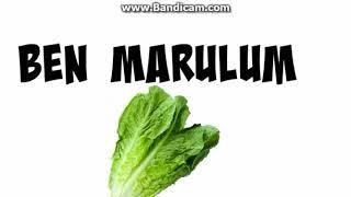 Ben Marul Ben marulum Ben Marul Ben marul :D