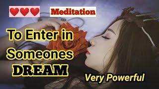 ️Meditation Specific Person ke Dreams me jaakar apna msg DoTo Enter in Someone's 