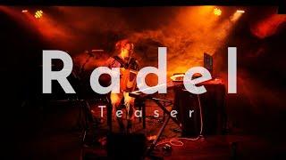 RADEL - Teaser