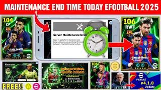 Maintenance End Time Today In eFootball 2025 | Pes Server Maintenance End Time