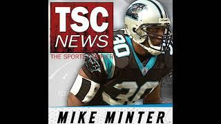 Where Are They Now? Panthers Legend Mike Minter - TSC Podcast #24