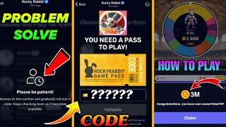 You Need A Pass To Play! Rocky Rabbit |How To Get Rocky Rabbit Game Pass | Please Be Patient Rocky