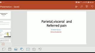 Parietal, visceral and referred pain