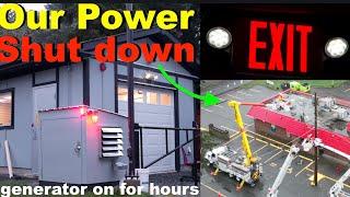 My Power Was Shut Off | Hours Without Power Running on Emergency Generator.