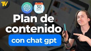 Crear un plan de contenido de 30 días con #ChatGPT  Inteligencia artificial