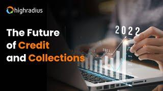 The Future of Credit and Collections | HighRadius