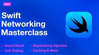 Swift Networking Masterclass | A Comprehensive Course for iOS Developers