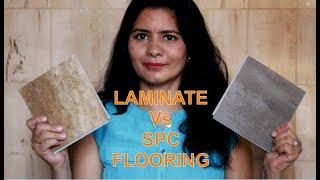 LAMINATE Vs SPC FLOORING