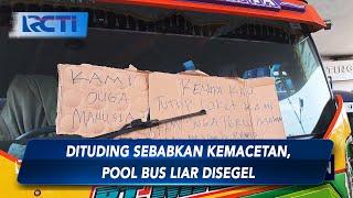 Pool Bus Liar Disegel, Sekelompok Sopir di Medan Blokade Jalan - SIP 28/07