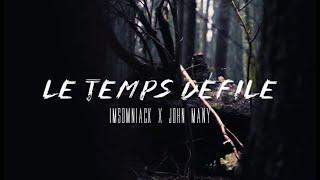 Imsomniack X John Many // Le Temps Défile // Clip Officiel