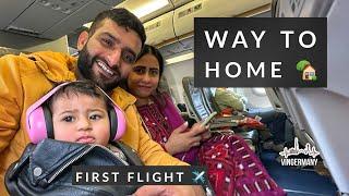 Way to Home  | Meerab‘s first Flight ever ️