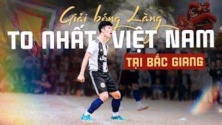 FOOTBALL COUNTRY #16 | GIẢI BÓNG LÀNG TO NHẤT VIỆT NAM