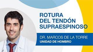 Rotura del Manguito Rotador o Tendón Supraespinoso