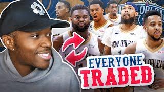 I Traded Everyone On The New Orleans Pelicans