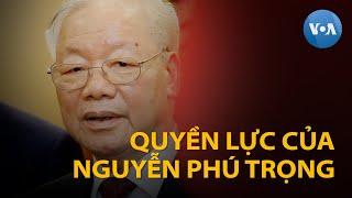 Nguyễn Phú Trọng ‘xào xáo’ nhân sự cao cấp để củng cố quyền lực? | VOA Tiếng Việt