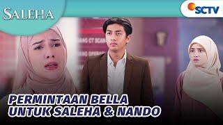 Di Depan Saleha, Bella Minta Nando dan Saleha Bersatu | Saleha - Episode 59