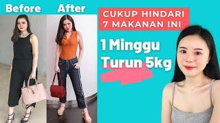 7 Makanan Yg Harus Dihindari Untuk Menurunkan Berat Badan (1 minggu turun 5 kg)