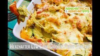 Low Carb Chicken Curry Auflauf Rezept / Kochvideo