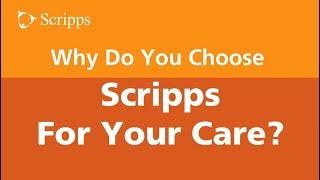 Why Choose Scripps? | Ask The Expert