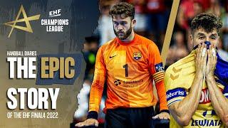 The BEST FINAL of ALL TIME? | Mini Documentary EHF FINAL4 2022 | Handball Diaries