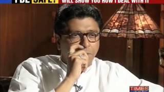 Raj Thackeray : I'll Show Them How It's Done - Exclusive Interview - FULL EPISODE