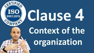 Clause 4 :context of the organization | ISO 9001:2015 | البند الرابع لمواصفة أيزو 9001