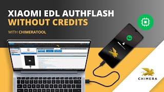 Xiaomi EDL AuthFlash without credits using ChimeraTool