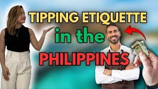 Should You TIP in the Philippines or NOT? - ( THE TRUTH )