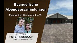 LIVE Evangelische Abendversammlungen | 2. Abend | Mit Ält. Peter Redekop von La Honda am 11/07/2024