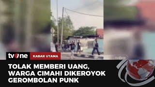 Viral Gerombolan Punk Keroyok Warga Cimahi | Kabar Utama tvOne