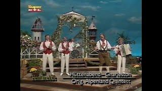 Original Alpenland Quintett - Hüttenabend-Charleston - 1993
