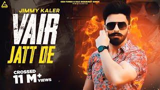 VAIR JATT DE : JIMMY KALER (Official Video) | Punjabi Songs 2021| URBAN PENDU RECORDS