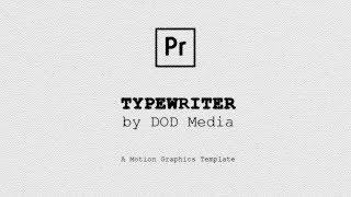 TYPEWRITER - A Premiere Pro Motion Graphics Template